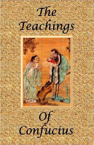 Title: The Teachings Of Confucius - Special Edition, Author: Confucius