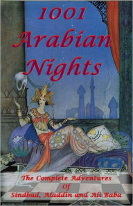 Title: 1001 Arabian Nights - The Complete Adventures Of Sindbad, Aladdin And Ali Baba - Special Edition, Author: Various