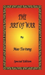 Title: The Art of War by Mao Tse-tung - Special Edition, Author: Mao Zedong