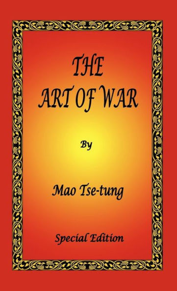 The Art of War by Mao Tse-tung - Special Edition