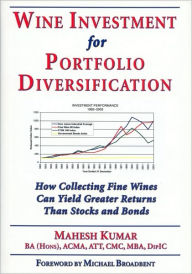 Title: Wine Investment for Portfolio Diversification, Author: Mahesh Kumar