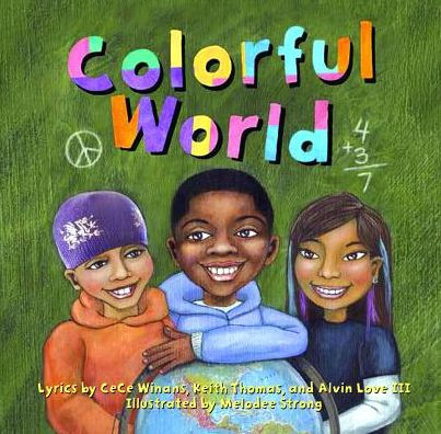 Colorful World by Cece Winans, Melodee Strong, Board Book | Barnes & Noble®