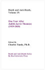 Death And Anti-Death, Volume 19: One Year After Judith Jarvis Thomson (1929-2020)