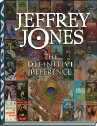 Title: Jeffrey Jones: The Definitive Reference, Author: Emanuel Maris