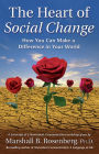 The Heart of Social Change: How to Make a Difference in Your World