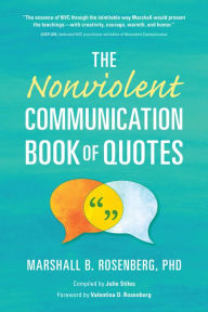 Title: The Nonviolent Communication Book of Quotes, Author: Marshall B. Rosenberg