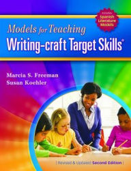 Title: Models for Teaching Writing-craft Target Skills (Second Edition), Author: Susan Koehler