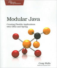 Title: Modular Java: Creating Flexible Applications with OSGi and Spring, Author: Craig Walls