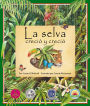 La selva creció y creció