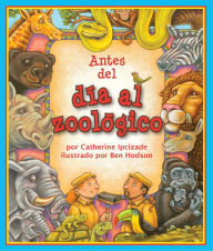 Title: Antes del día en el zoológico, Author: Ben Hodson