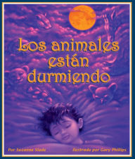 Title: Los animales están durmiendo, Author: Gary R. Philips