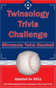 Title: Twinsology Trivia Challenge: Minnesota Twins Baseball, Author: Kick The Ball