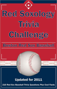 Title: Red Soxology Trivia Challenge: Boston Red Sox Baseball, Author: Kick The Ball