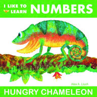 Title: I Like to Learn Numbers: Hungry Chameleon, Author: Alex A. Lluch