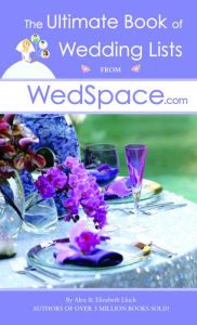 Title: The Ultimate Book of Wedding Lists from WedSpace.com, Author: Alex A. Lluch