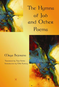 Title: The Hymns of Job and Other Poems, Author: Maya Bejerano
