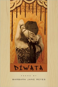 Title: Diwata, Author: Barbara Jane Reyes