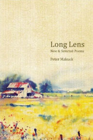 Title: Long Lens: New and Selected Poems, Author: Peter Makuck