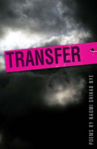 Title: Transfer, Author: Naomi Shihab Nye