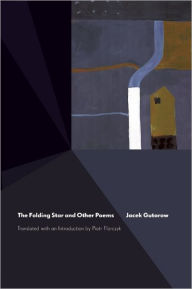 Title: The Folding Star: and Other Poems, Author: Jacek Gutorow