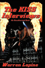Title: The Kiss Interviews, Author: Warren Lapine