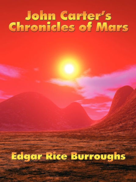 John Carter's Chronicles of Mars