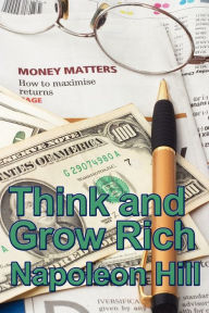 Title: Think and Grow Rich, Author: Napoleon Hill