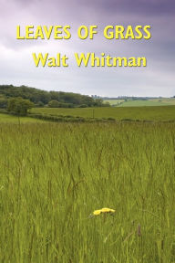 Title: Leaves of Grass, Author: Walt Whitman