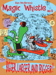 Title: Magic Whistle #9, Author: Sam Henderson