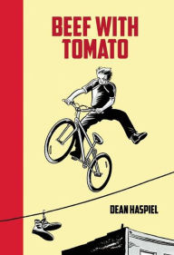 Title: Beef With Tomato, Author: Dean Haspiel