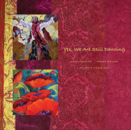 Title: Yes, We Are Still Dancing, Author: Susan Amstater