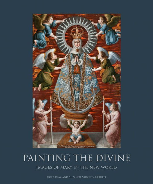 Painting the Divine: Images of Mary in the New World