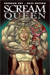 Title: Scream Queen, Author: Brendan Hay