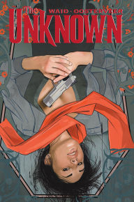 Title: The Unknown, Author: Mark Waid