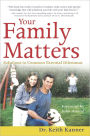 Your Family Matters: Solutions to Common Parental Dilemmas