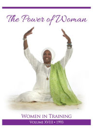 Title: The Power of Woman: Women in Training Vol 18, Author: PhD Yogi Bhajan