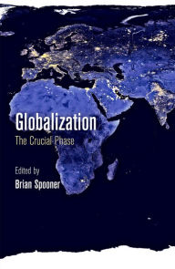 Title: Globalization: The Crucial Phase, Author: Brian Spooner