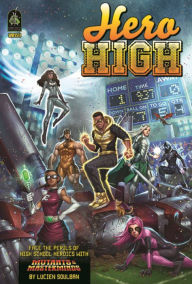 Title: Hero High, Revised Edition: A Mutants & Masterminds Sourcebook, Author: Lucien Soulban