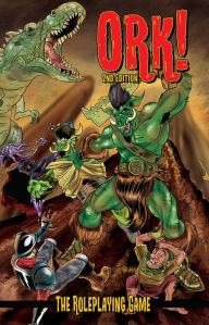 Title: Ork! the Roleplaying Game: Second Edition, Author: Jon Leitheusser