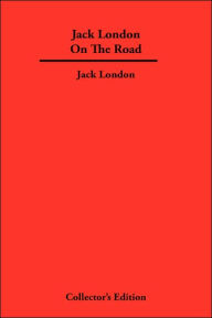 Title: Jack London On The Road, Author: Jack London