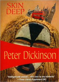 Title: Skin Deep, Author: Peter Dickinson