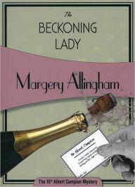 Title: The Beckoning Lady (Albert Campion Series #15), Author: Margery Allingham