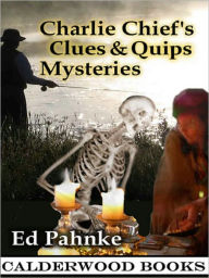 Title: The Chiefs Investigate, Author: Ed Pahnke