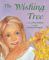 Title: The Wishing Tree, Author: Mary Redman