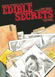 Title: Edible Secrets: A Food Tour of Classified U.S. History, Author: Michael Hoerger