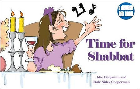 Time For Shabbat: A Jewish Big Book