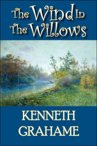 Title: The Wind in the Willows, Author: Kenneth Grahame