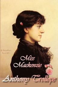 Title: Miss Mackenzie, Author: Anthony Trollope