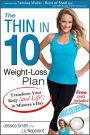 Thin in 10 Weight-Loss Plan: Transform Your Body (and Life!) in Minutes a Day