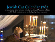 Jewish Cats Calendar 5782: 14 Month 2021-2022 Wall Calendar Featuring Jewish and American Holidays, Weekly Torah Portions, Select Candle Lighting Times, and More
